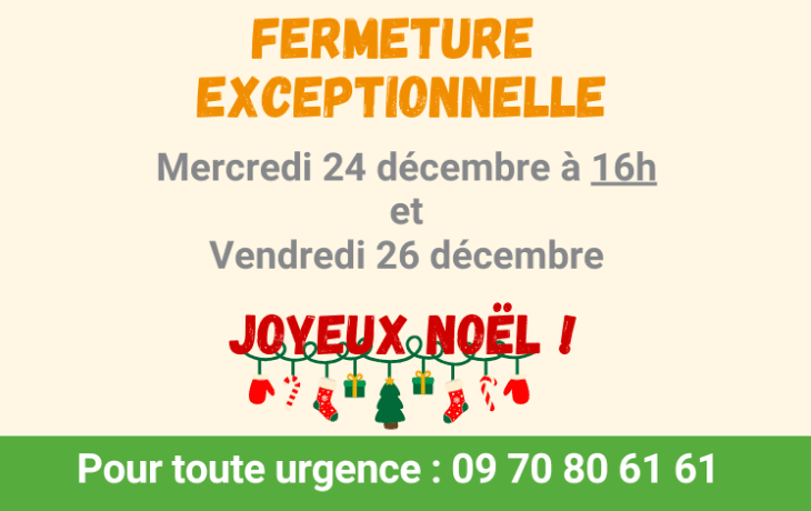 Fermeture exceptionnelle