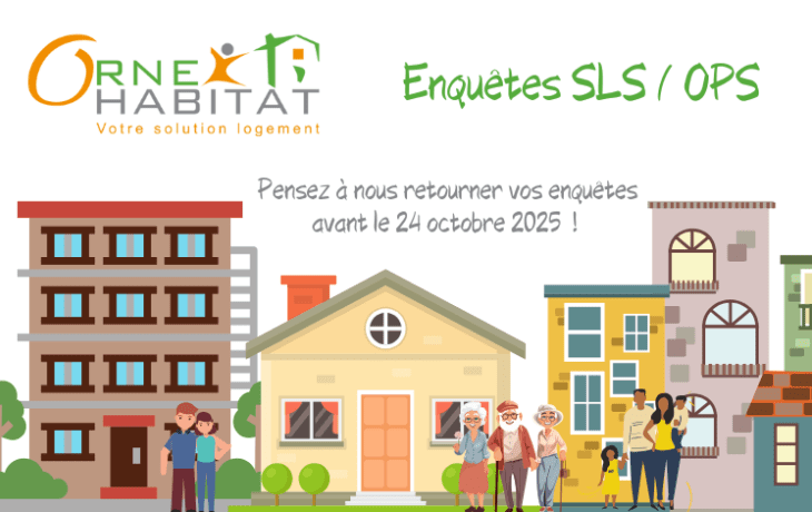 Enquête SLS et OPS